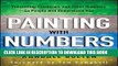 [READ] Mobi Painting with Numbers: Presenting Financials and Other Numbers So People Will