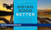 FAVORIT BOOK Doing Good Better: How Effective Altruism Can Help You Help Others, Do Work that