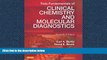 READ book Tietz Fundamentals of Clinical Chemistry and Molecular Diagnostics, 7e (Fundamentals of
