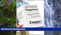 READ PDF [DOWNLOAD] Delivering Happiness: A Path to Profits, Passion, and Purpose READ ONLINE