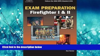 READ THE NEW BOOK  Exam Preparation for Firefighter I   II BOOOK ONLINE