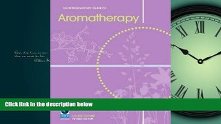 READ THE NEW BOOK  Introductory Guide to Aromatherapy BOOOK ONLINE