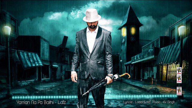 YAARIAN NA PA BAITHI (Full Audio Song) || LAFZ || New Punjabi Songs 2016