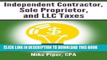 [READ] Kindle Independent Contractor, Sole Proprietor, and LLC Taxes Explained in 100 Pages or