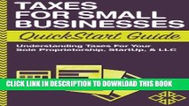 [READ] Mobi Taxes: For Small Businesses QuickStart Guide - Understanding Taxes For Your Sole