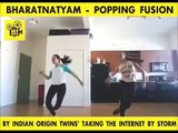 Bharatnatyam Pop & Lock: Watch Indian Twins Create Flawless Fusion