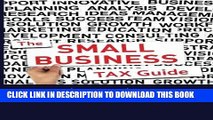 [READ] Mobi The Small Business Tax Guide: Take Advantage of Often Missed Deductions and Credits to