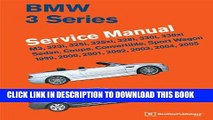 KINDLE BMW 3 Series (E46) Service Manual: 1999, 2000, 2001, 2002, 2003, 2004, 2005 PDF Ebook