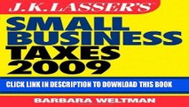 [READ] Kindle JK Lasser s Small Business Taxes 2009: Your Complete Guide to a Better Bottom Line