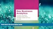READ book Key Business Analytics: The 60+ tools every manager needs to turn data into insights: -