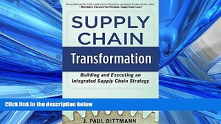 READ PDF [DOWNLOAD] Supply Chain Transformation: Building and Executing an Integrated Supply Chain