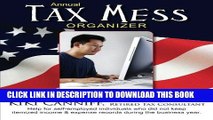 [READ] Kindle Annual Tax Mess Organizer For Self-Employed People   Independent Contractors: Help
