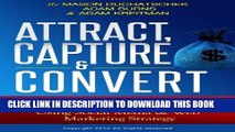 [READ] Mobi Attract, Capture   Convert: 89 Simple Ways Entrepreneurs Make Money Online (  Offline)