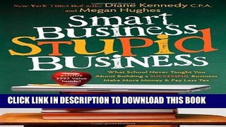 [READ] Mobi Smart Business, Stupid Business: What School Never Taught You About Building a