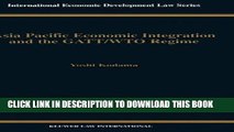[READ] Mobi Asia Pacific EConomic Integration and the Gatt/Wto Regime (International Economic