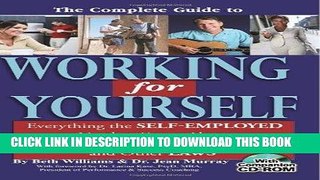 [READ] Mobi The Complete Guide to Working for Yourself: Everything the Self-Employed Need to Know