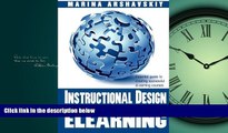 READ THE NEW BOOK  Instructional Design for ELearning: Essential guide to creating successful