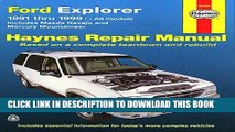 EPUB DOWNLOAD Ford Explorer: 1991 Thru 1999 (Hayne s Repair Manuals) PDF Kindle