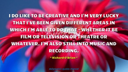 Richard O'Brien Quotes #1