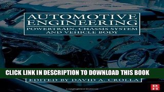 KINDLE Automotive Engineering: Powertrain, Chassis System and Vehicle Body PDF Online