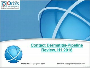 Orbis Research: 2016 Pipeline Review of Contact Dermatitis Industry