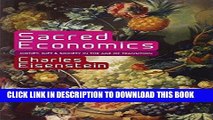 [PDF] Mobi Sacred Economics: Money, Gift, and Society in the Age of Transition Full Online