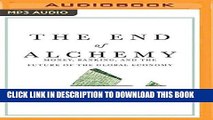 [PDF] Epub The End of Alchemy: Money, Banking, and the Future of the Global Economy Full Online