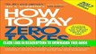 [PDF] Epub How to Pay Zero Taxes, 2017: Your Guide to Every Tax Break the IRS Allows Full Online