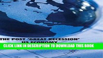 [PDF] Mobi The Post  Great Recession  US Economy: Implications for Financial Markets and the