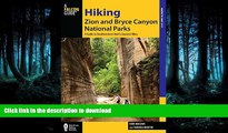FAVORIT BOOK Hiking Zion and Bryce Canyon National Parks: A Guide To Southwestern Utah s Greatest