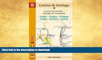 READ BOOK  Camino de Santiago Maps - Mapas - Mappe - Mapy - Karten - Cartes: St. Jean Pied de