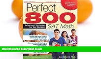 Pre Order Perfect 800: SAT Math (Updated ed.): Advanced Strategies for Top Students Dan Celenti