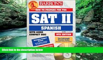 Online Jose Diaz How to Prepare for the SAT II Spanish with Compact Disc (Barron s SAT Subject