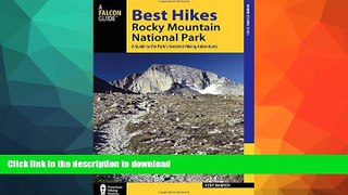READ  Best Hikes Rocky Mountain National Park: A Guide to the Park s Greatest Hiking Adventures