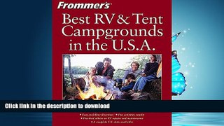 FAVORITE BOOK  Frommer s Best RV and Tent Campgrounds in the U.S.A. (Frommer s Best RV   Tent