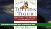 Pre Order Taming the Tuition Tiger: Getting the Money to Graduate--with 529 Plans, Scholarships,