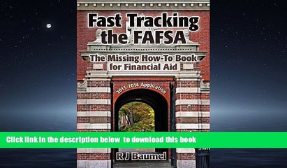 Pre Order Fast Tracking the FAFSA  The Missing How-To Book for Financial Aid: The 2013-14 Award