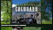 EBOOK ONLINE  Railroads of Colorado: Your Guide to Colorado s Historic Trains and Railway Sites