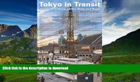 READ  Tokyo in Transit: Japanese Culture on the Rails and Road FULL ONLINE