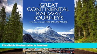 EBOOK ONLINE  Great Continental Railway Journeys  PDF ONLINE