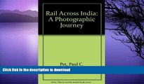 READ  Rail Across India: A Photographic Journey  GET PDF