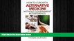 READ THE NEW BOOK How to Cure with Alternative Medicine without Government Interference Moses