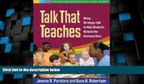 Best Price Talk That Teaches: Using Strategic Talk to Help Students Achieve the Common Core