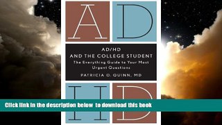 Pre Order Ad/Hd and the College Student: The Everything Guide to Your Most Urgent Questions