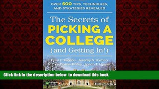 Epub The Secrets of Picking a College (and Getting In!) (Professors  Guide) Lynn F. Jacobs Book