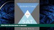 READ PDF Dissecting the SAT: Tried-and-True SAT Test Advice From A High-Scoring Student READ EBOOK