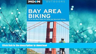 FAVORIT BOOK Moon Bay Area Biking: 60 of the Best Rides for Road and Mountain Biking (Moon