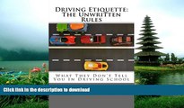 FAVORIT BOOK Driving Etiquette: The Unwritten Rules: What They Don t Tell You In Driving School