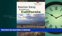 FAVORIT BOOK Mountain Biking Southern California (Regional Mountain Biking Series) READ EBOOK