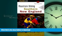 FAVORIT BOOK Mountain Biking Southern New England (Regional Mountain Biking Series) READ EBOOK